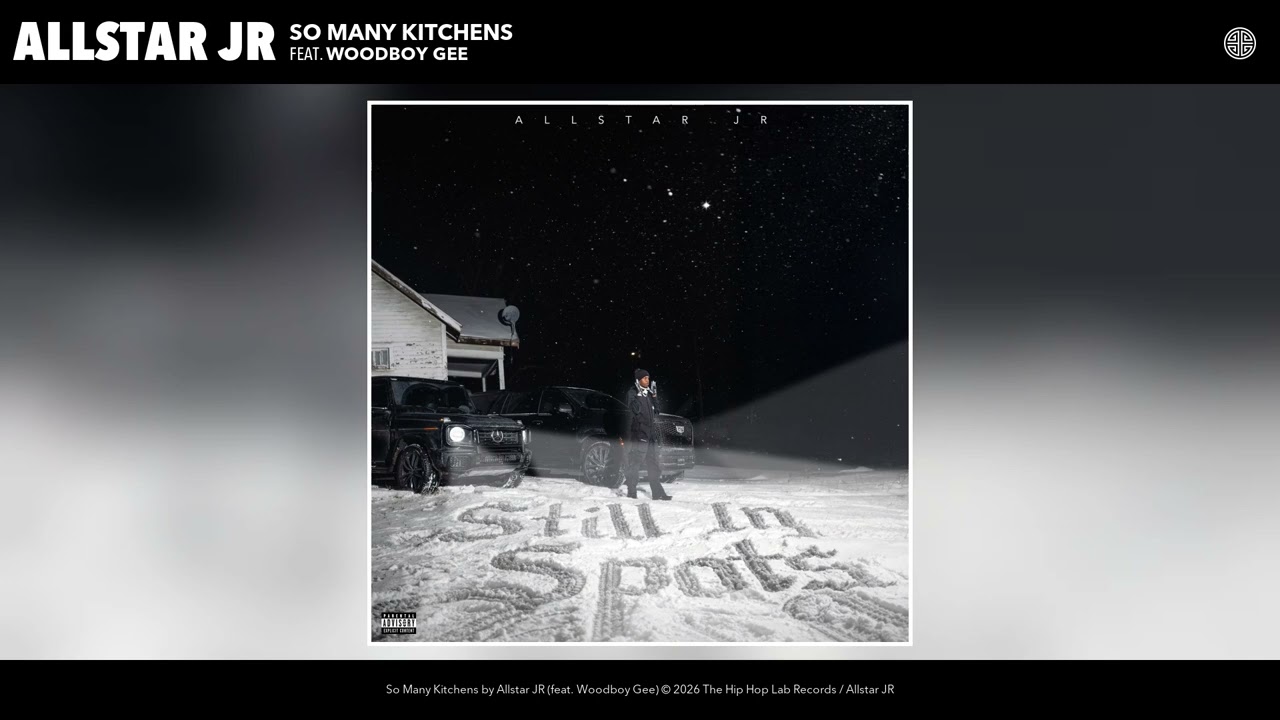 Allstar JR - So Many Kitchens [feat. Woodboy Gee] (Official Audio)
