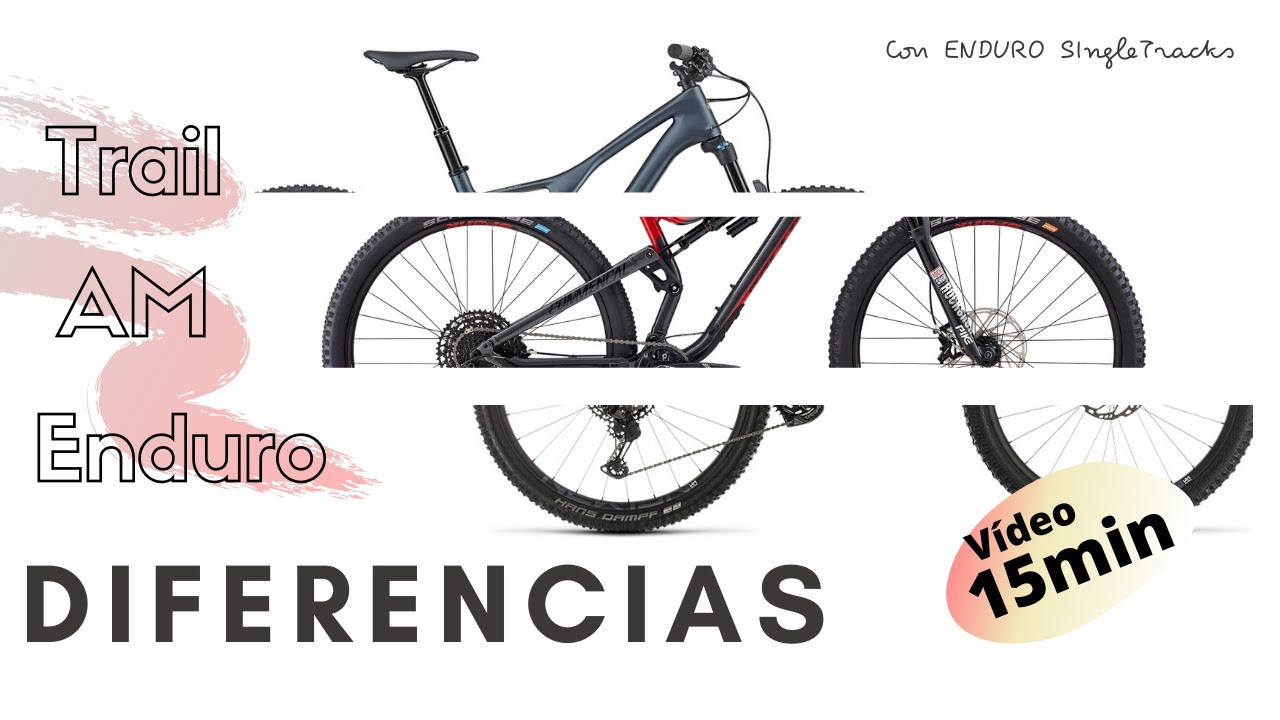 TRAIL 🆚 ALL MOUNTAIN 🆚 ENDURO |  MTB con Enduro SingleTracks