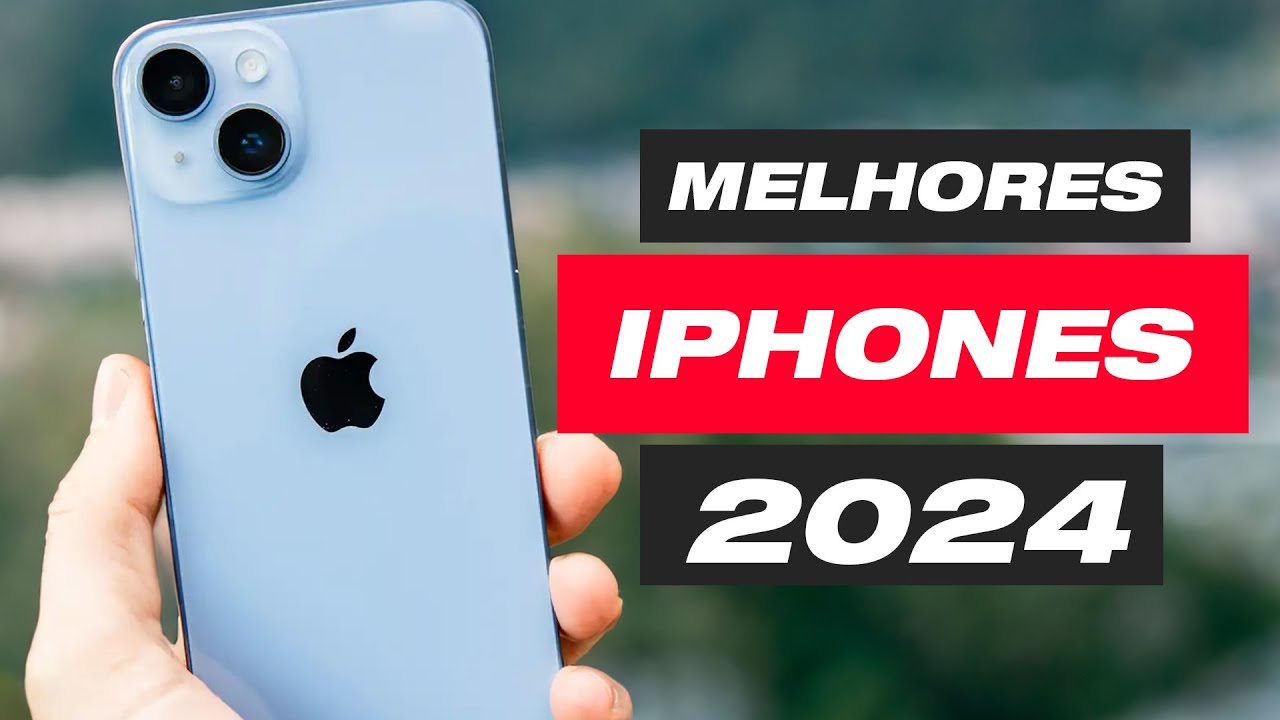 Qual MELHOR iPhone para COMPRAR em 2024! De R$1.000 a 10.000 Todos os MODELOS!