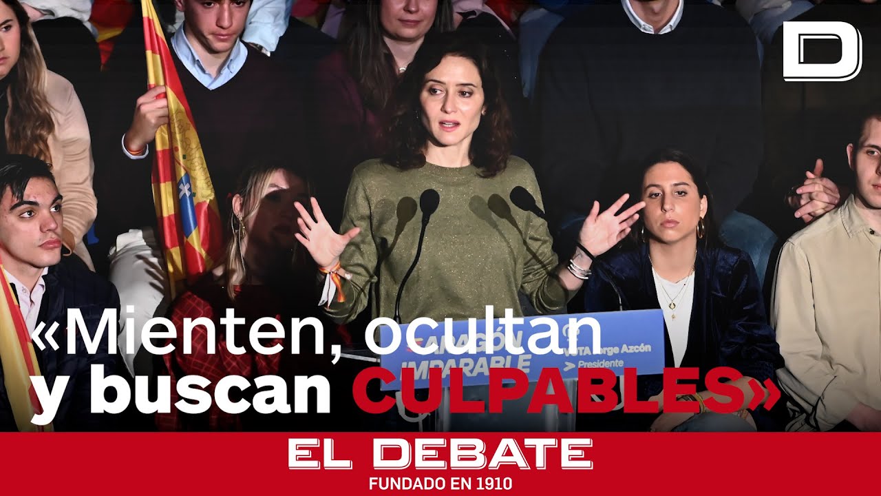 Ayuso dice que el Gobierno «miente, oculta y busca culpables sin asumir responsabilidades»
