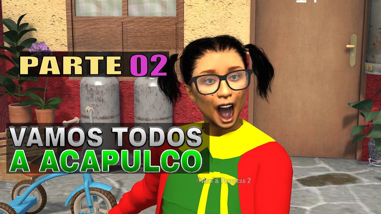 Chaves - Vamos Todos a Acapulco  (Parte 2)