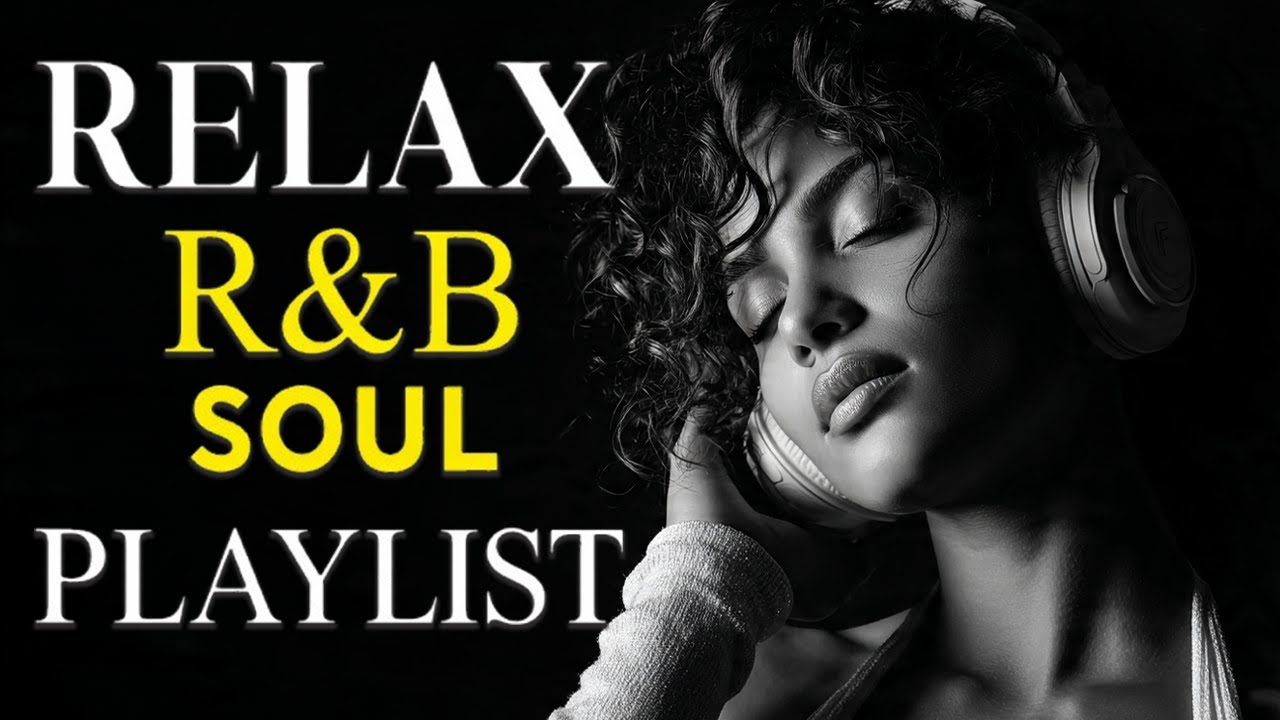 Soulful R&B Vibes 🎧Smooth Love Songs & Emotional Chill Mix for the Heart