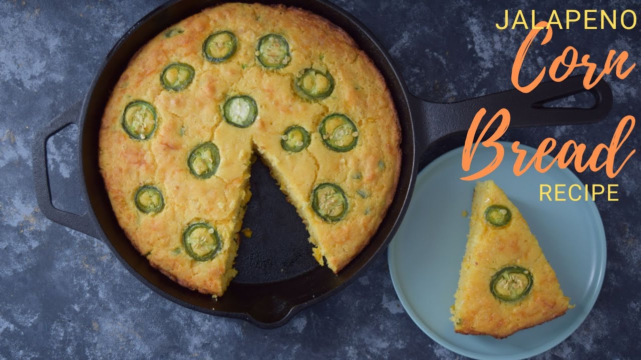 Jalapeno Cornbread Recipe | Easy, Delicious and No Fail