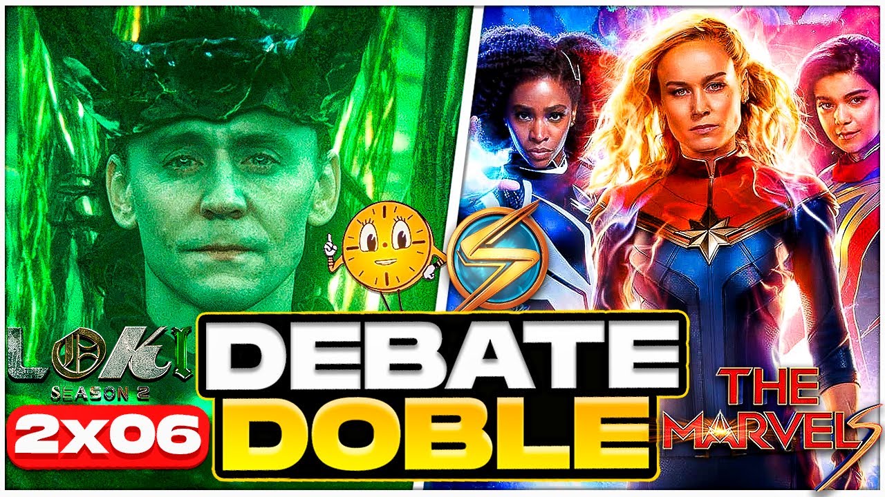 EL FINAL DE LOKI Y THE MARVELS: DEBATE ACALORADO 🔥 ¿LO MEJOR Y LO PEOR DEL UCM? ¿Y LA POST-CRÉDITOS?