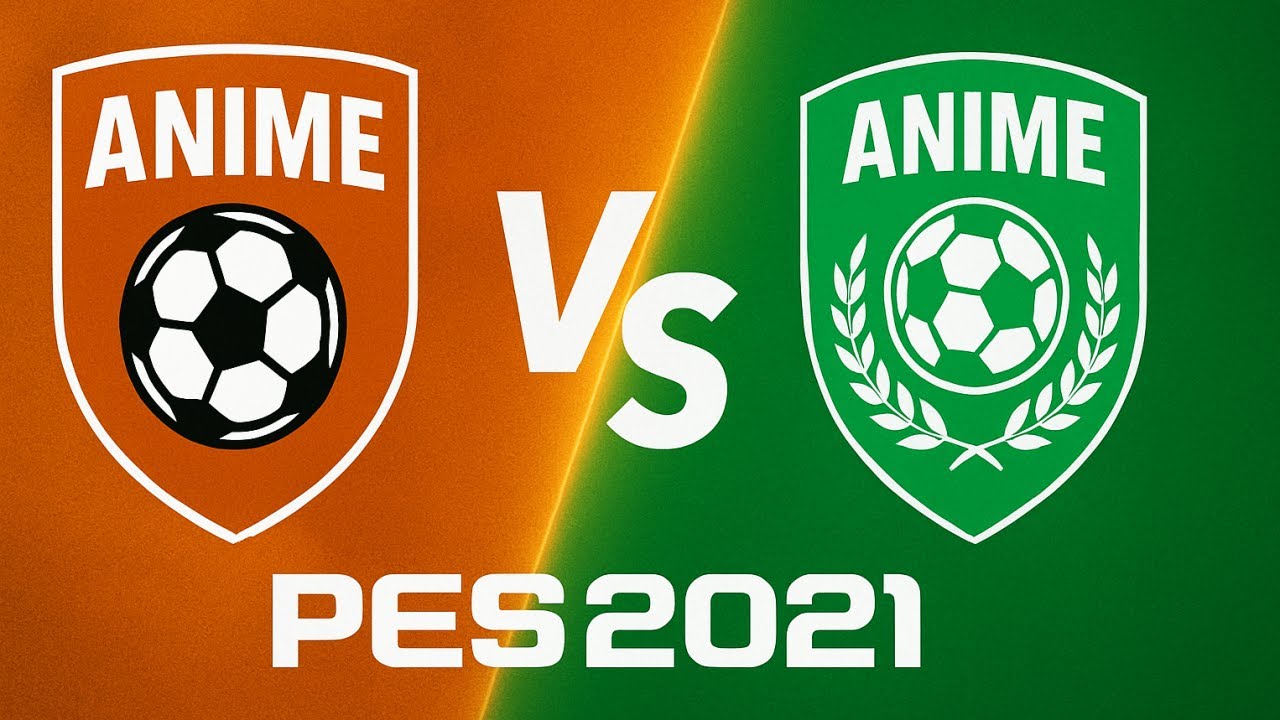 🟠O Grande Confronto dos Times de ANIMES! (PES 2021)