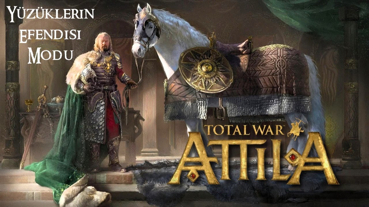 Total War: Attila The Dawnless Days Mod Türkçe Bölüm 1 Rohirrim (Yeni Yüzüklerin Efendisi Modu)