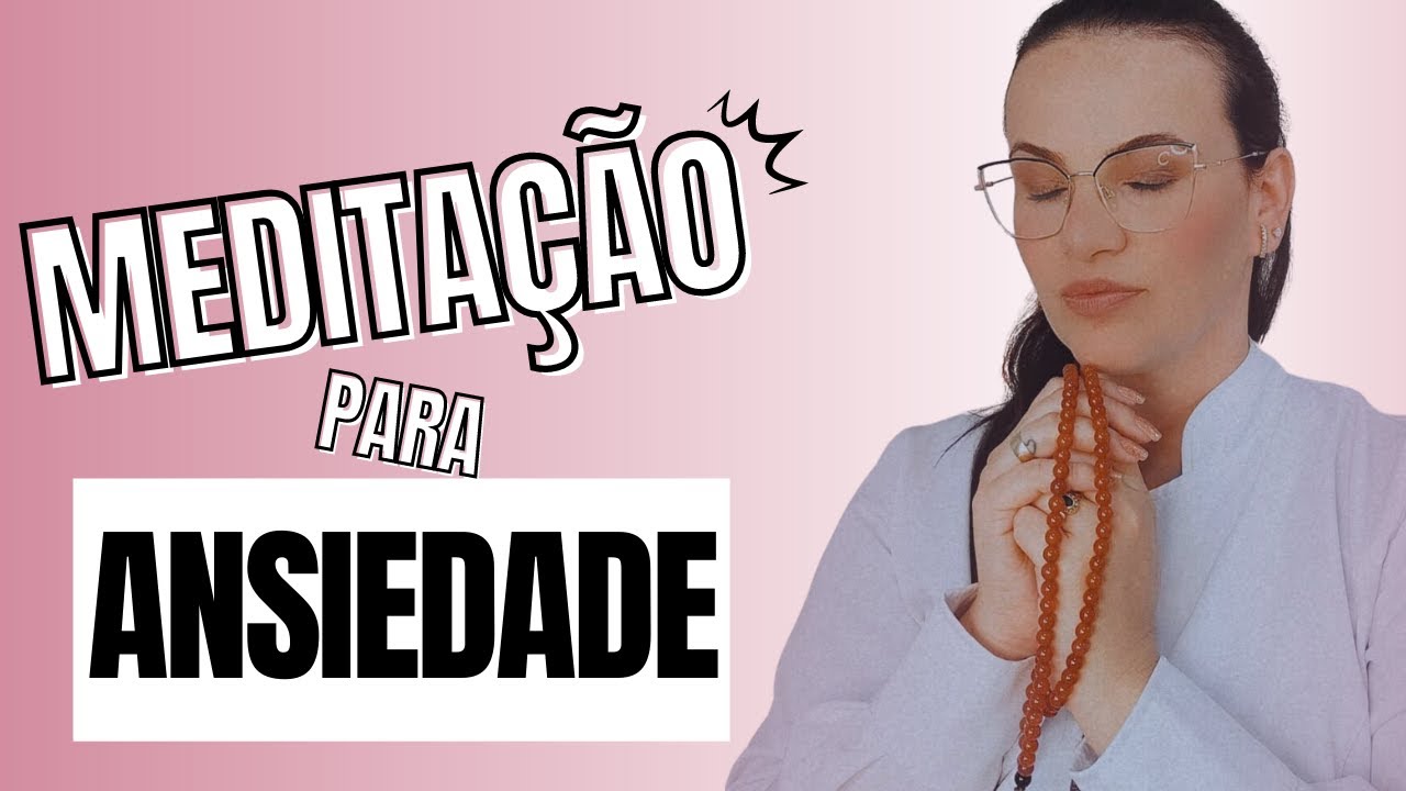 10 minutos de meditação para ALIVIAR a ANSIEDADE e o ESTRESSE.