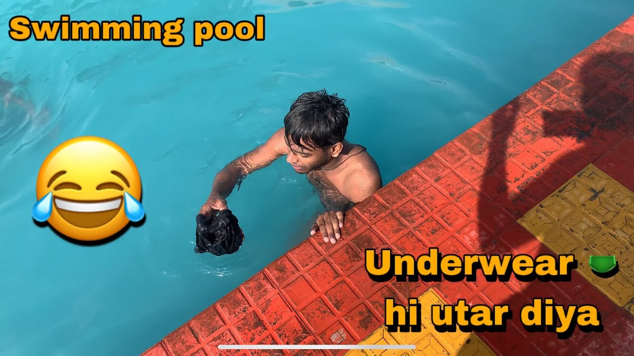 Underwear hi utar diya 😂 // swimming pool //  NAVEEN JAYANT