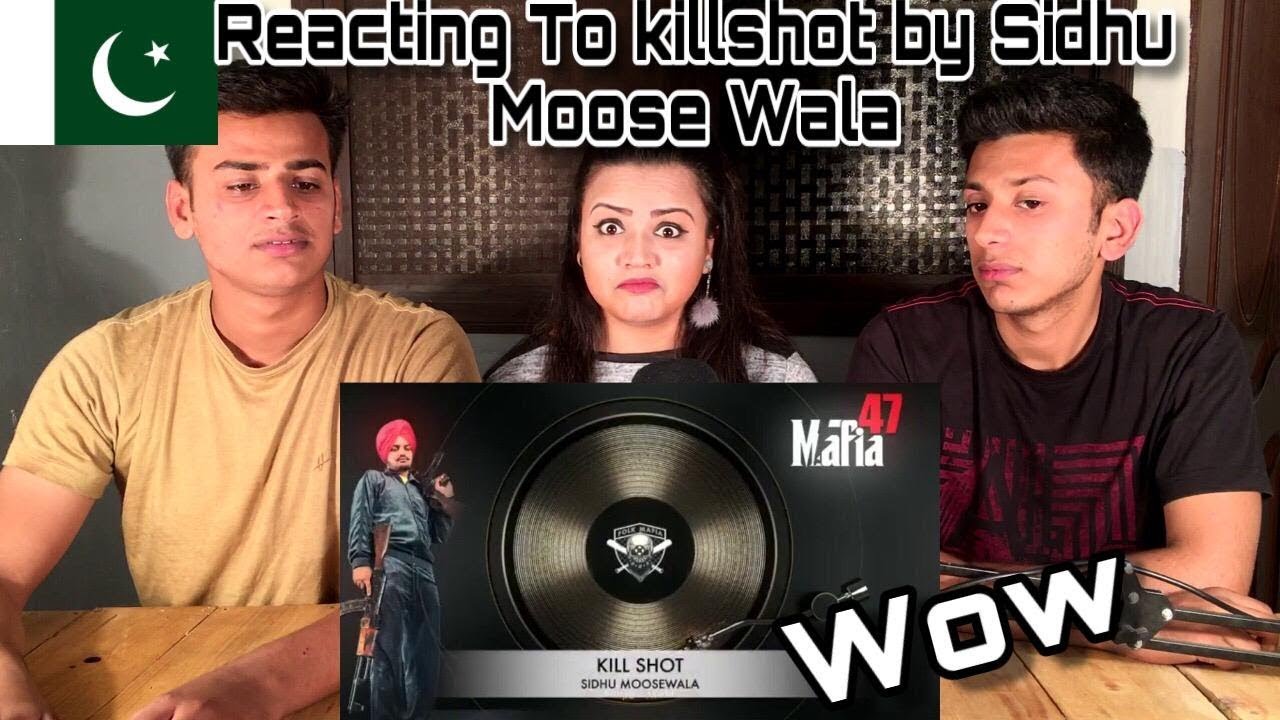 Kill Shot(full song)-sidhu moosewala || bygbird || || Pakistanis REaction ||