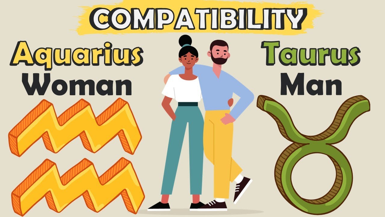 Aquarius Woman and Taurus Man Compatibility