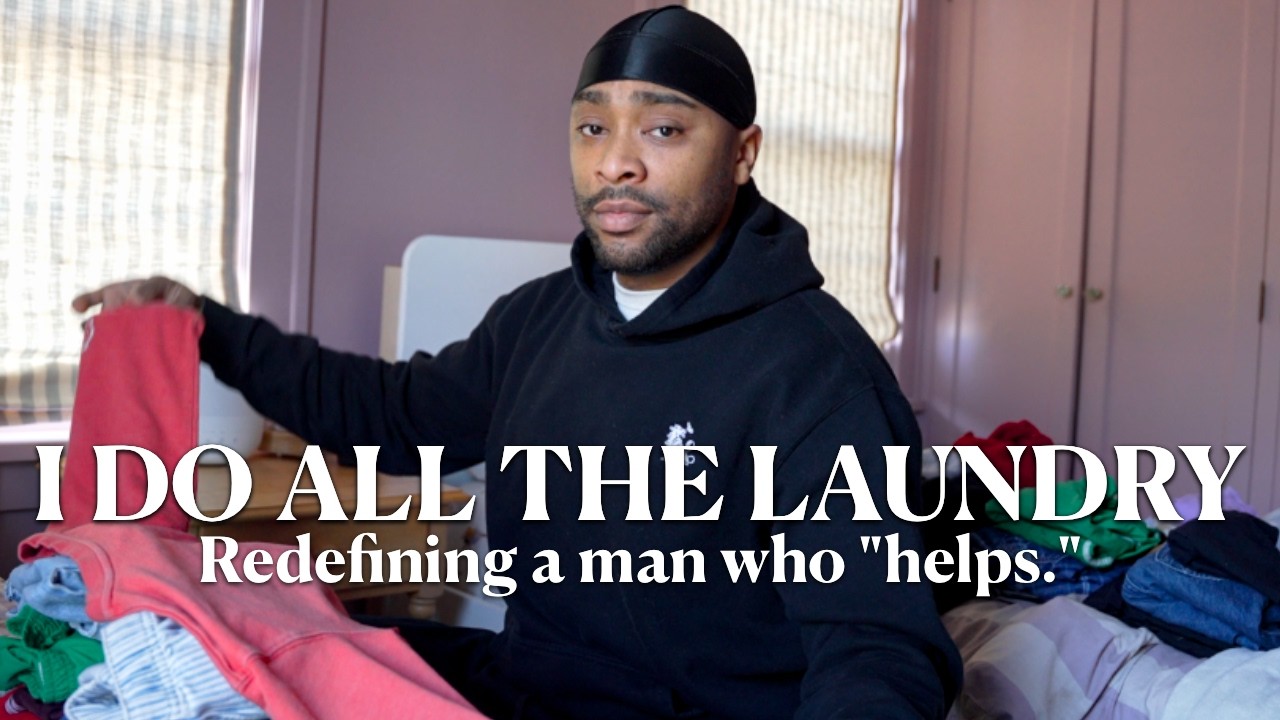 Clean With Me While I Fold My Family's Laundry and Redefine What A Man's Role Is