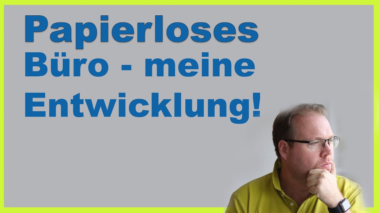 Das papierlose Büro - ein Update!