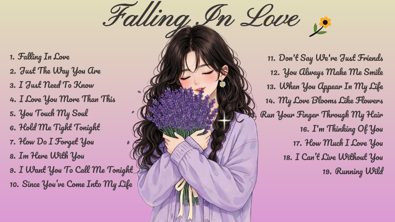Falling In Love🌸Songs Playlist🌻 Heartfelt Pop Love Song🍃Official Music Video🍁Song Lyrics