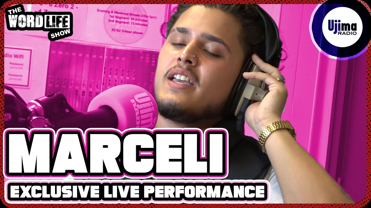 MARCELI LIVE PERFORMANCE ON UJIMA RADIO 98FM - THE WORDLIFE SHOW HOSTED BY KRAZY