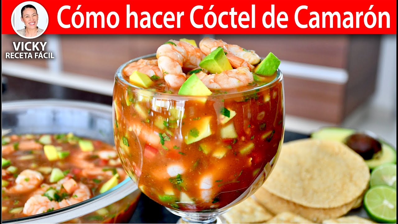 COMO HACER COCTEL DE CAMARON | Vicky Receta Facil