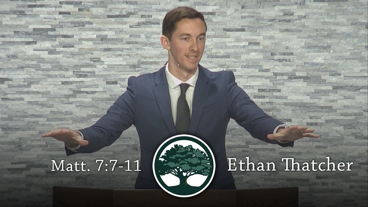 Ask, Seek, Knock | Matthew 7:7-11