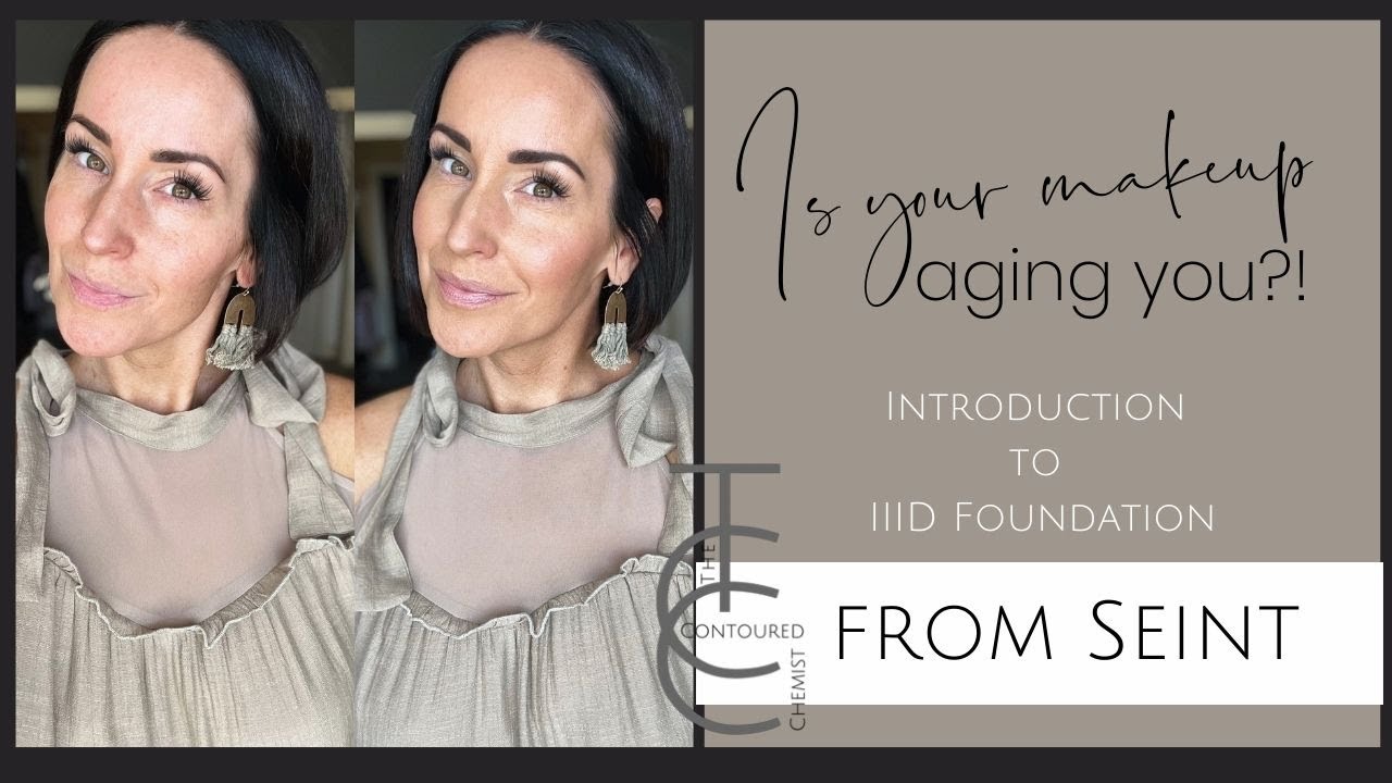Intro to Seint's IIID foundation with Application Tips and Why its the Best Makeup for Mature Skin