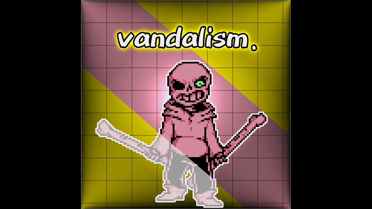 [Underswap: Distrust] Phase 2: vandalism.