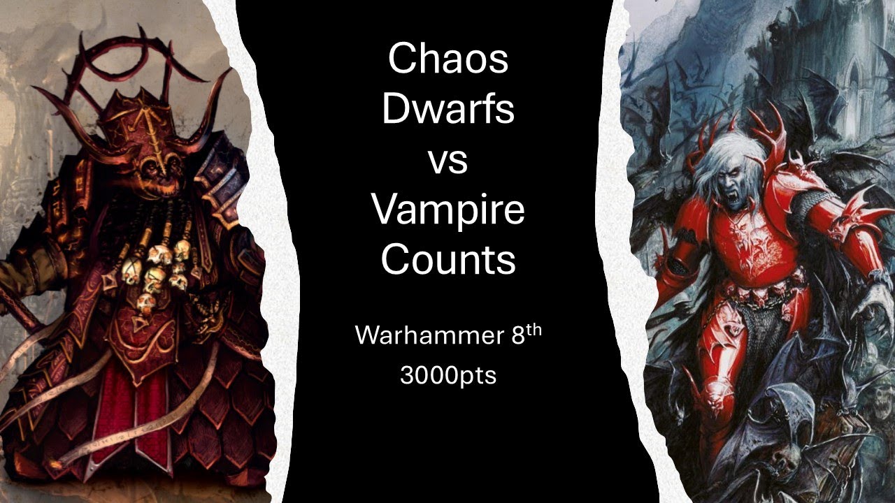 Chaos Dwarfs vs Vampire Counts Warhammer 8th Battle Report