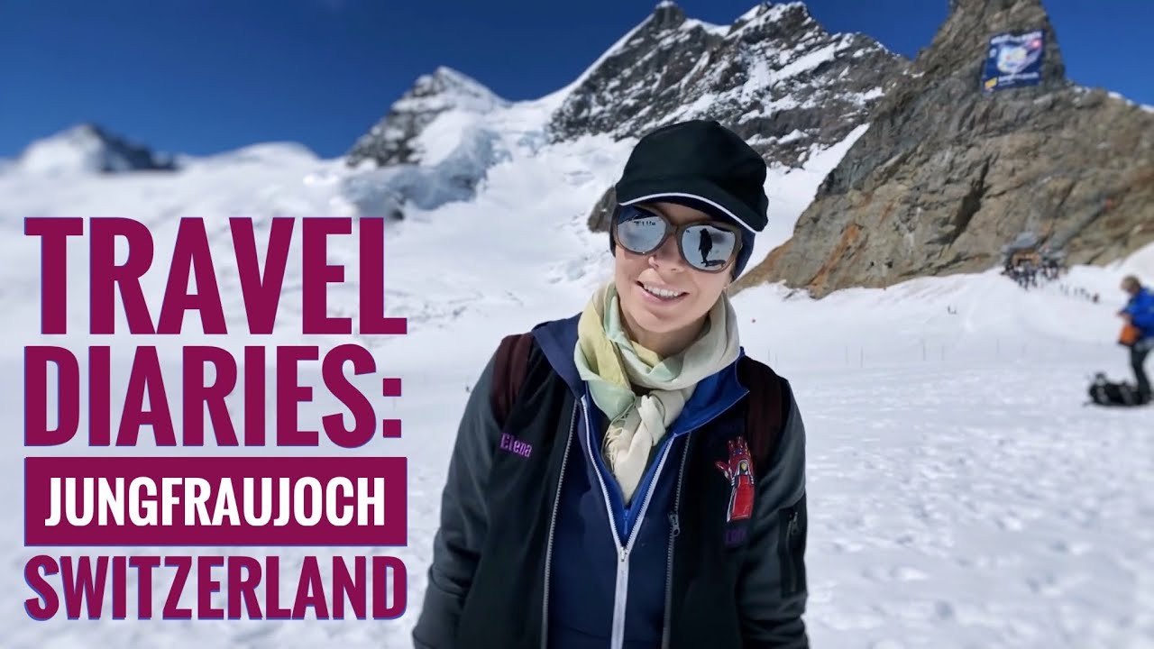A Day at the Jungfraujoch in Switzerland // TOP OF EUROPE