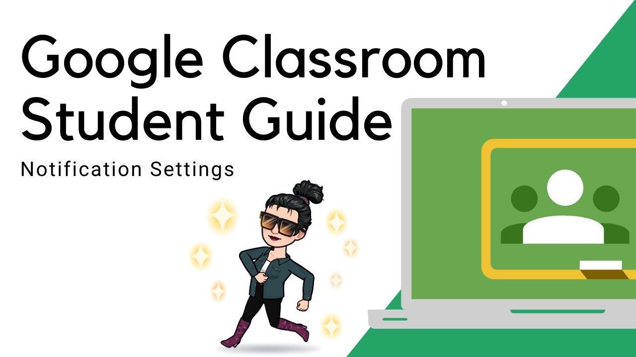 Notification Settings | Google Classroom Parent & Student Guide 2021
