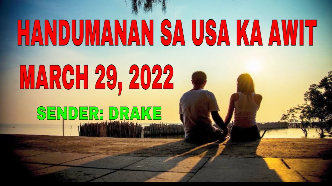 Handumanan Sa Usa Ka Awit sender Drake March 29, 2022