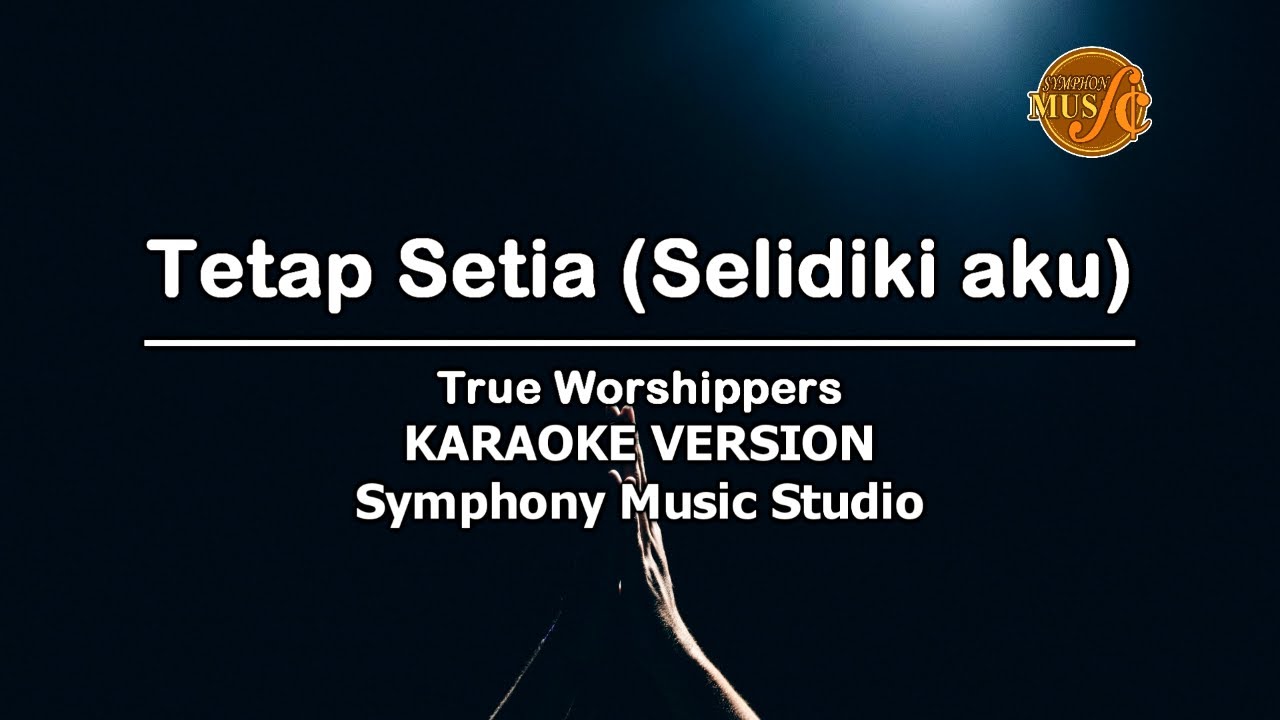 Tetap Setia (Selidiki aku) 