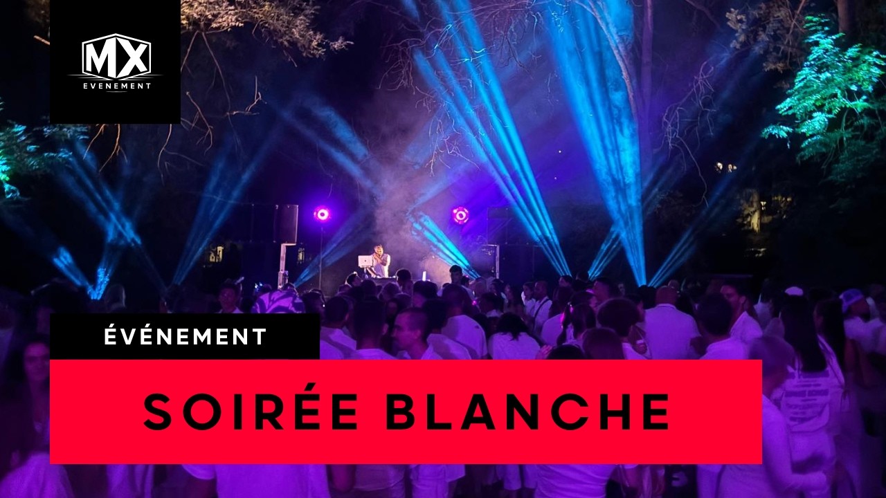 Soirée Blanche de Lagny 2025 - MX EVENEMENT