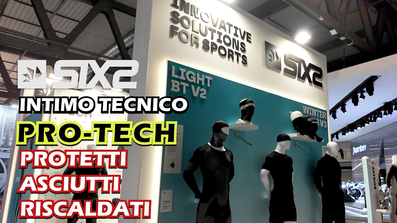 Linea SIXS PRO-TECH, protetti, asciutti e riscaldati
