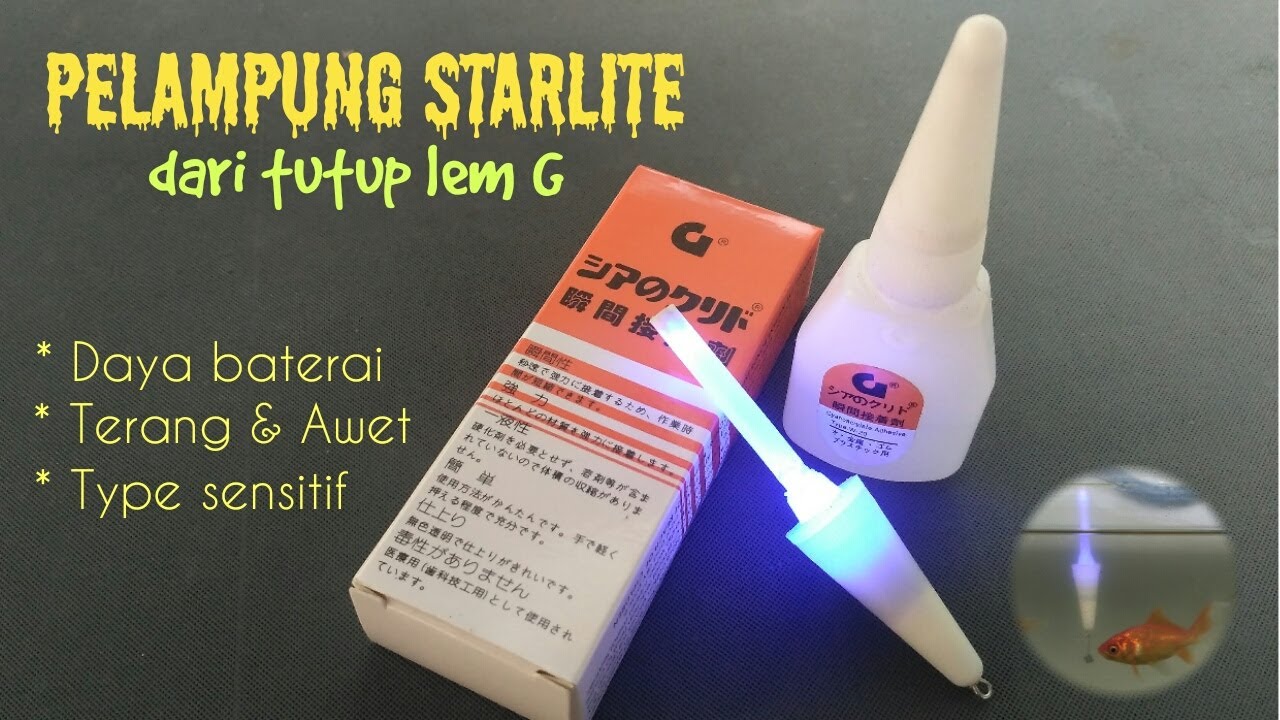Membuat Pelampung Ngertik Dari Tutup LEM G Menyala Dalam Gelap || STARLIGHT