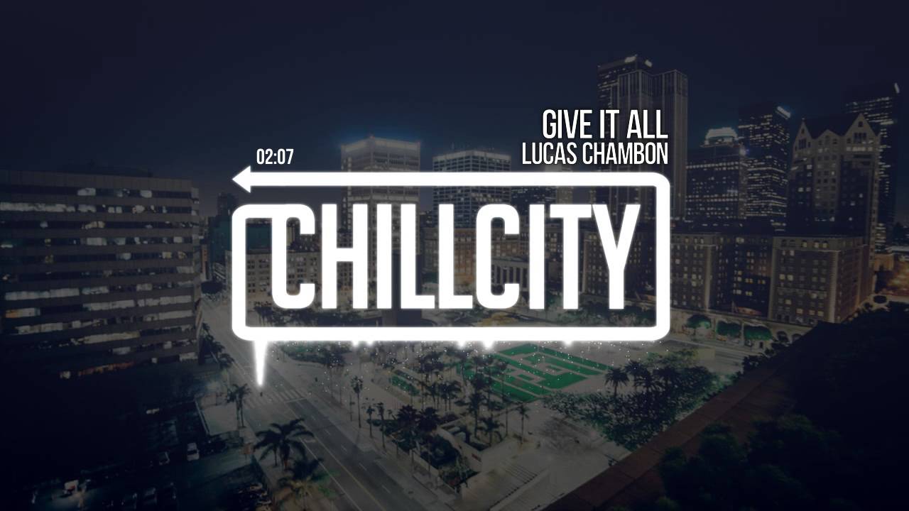 Lucas Chambon - Give It All