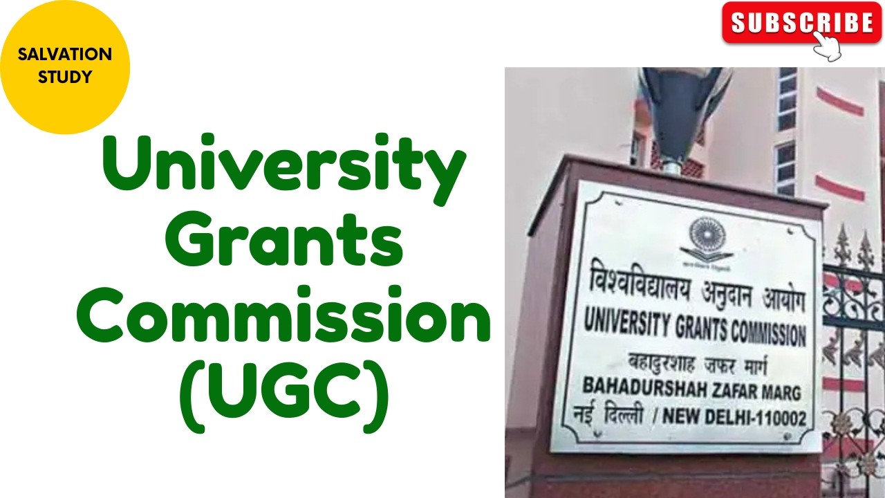 University Grants Commission (UGC)//@salvationstudy