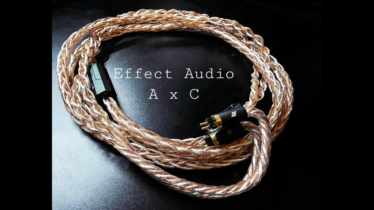 Effect Audio A x C - My Favorite Effect Audio Cable? - Honest Audiophile Impressions