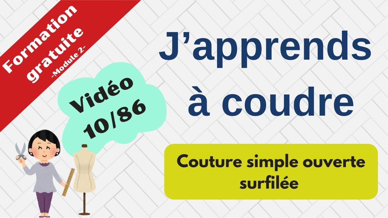 Couture simple ouverte surfil&eacute;e
