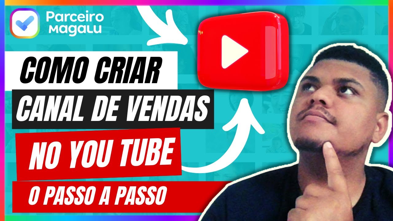 Influenciador Magalu Como Criar Canal No Youtube #magazinevoce
