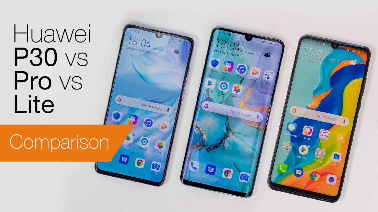 Huawei P30 vs P30 Pro vs P30 Lite