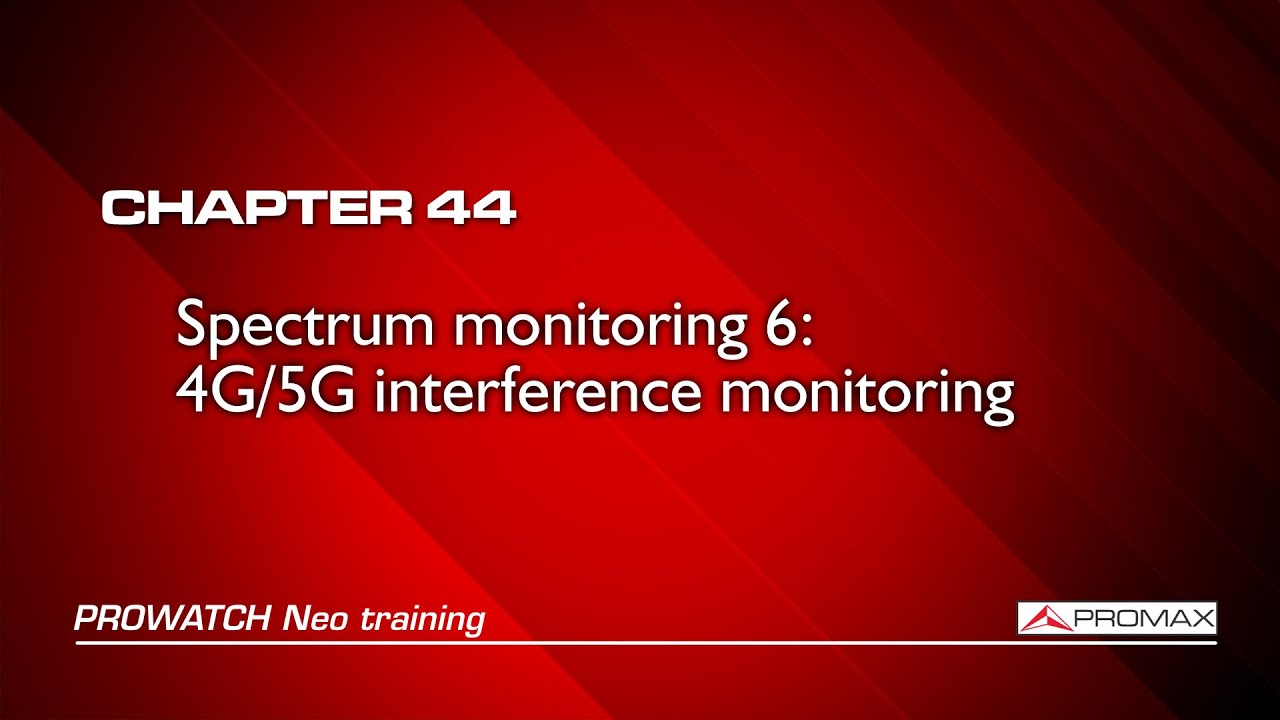 PROWATCH Neo tutorial: [44] Spectral monitoring 6 (4G/5G interference)