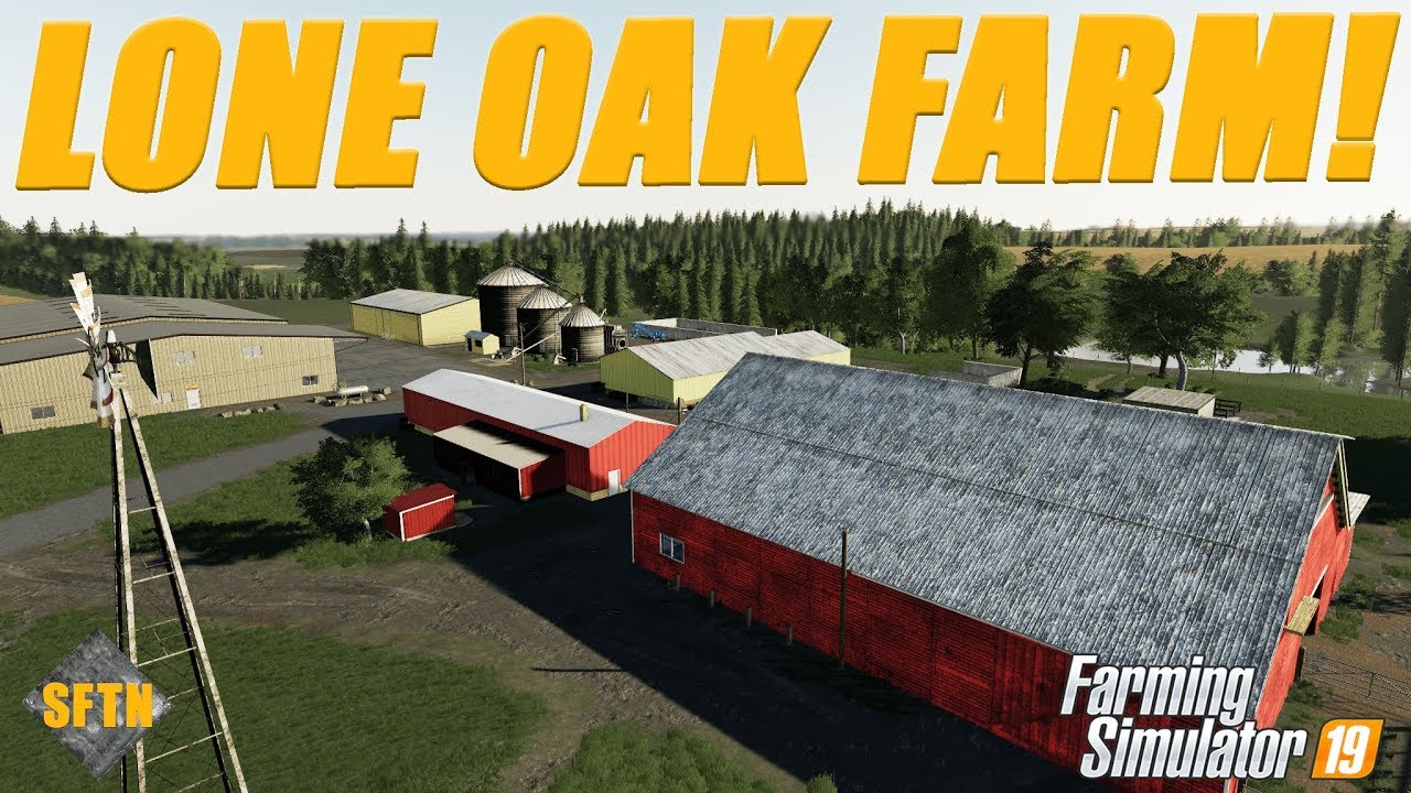 The BEST US MAP! |LONE OAK Farm - BY OXYGEN DAVID | Farming Simulator 19 -First look!