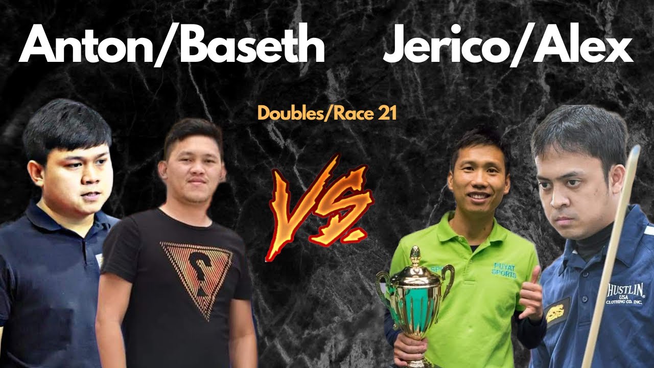 ANTON/BASETH VS. ALEX/JERICO | DOUBLES | 10BALLS | RACE 21