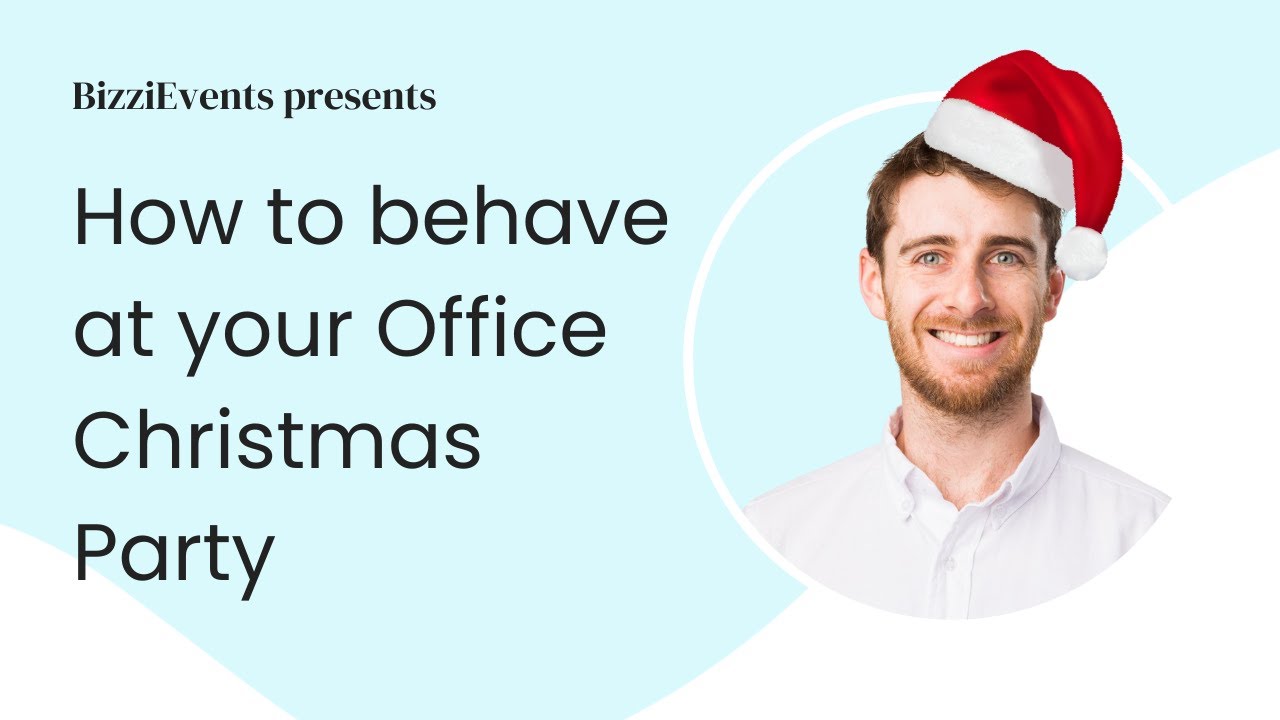 How to behave at your office Christmas Party