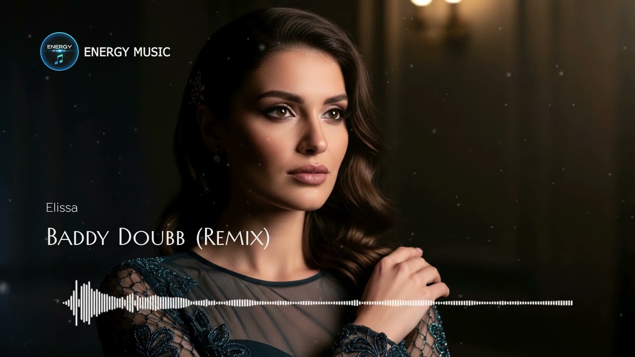 Elissa - Baddy Doubb (Remix)