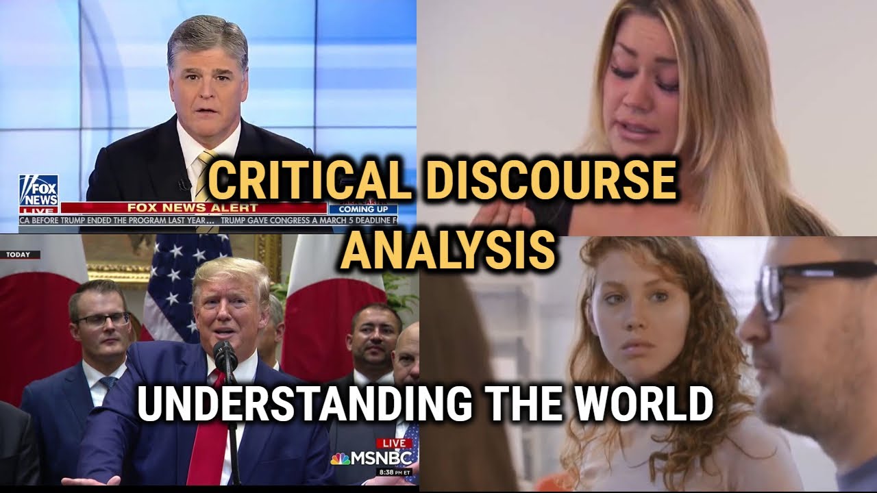 Critical Discourse Analysis: Understand Life Through Language