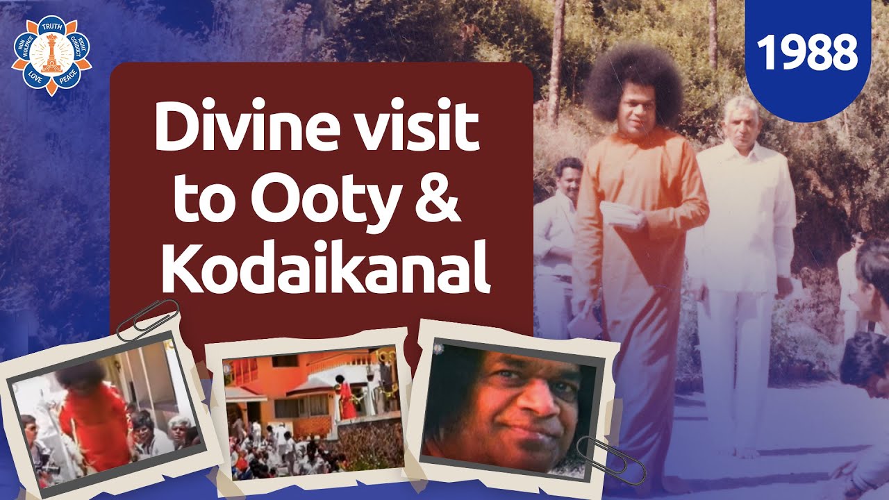 Time Travel To 1988 | Rare Moments Of Sathya Sai In Ooty & Kodaikanal