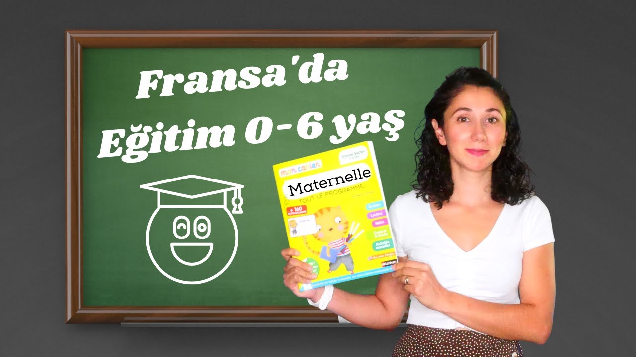 Fransa'da Eğitim sistemi : Okul Öncesi Eğitim  // Le système éducatif en France : La maternelle