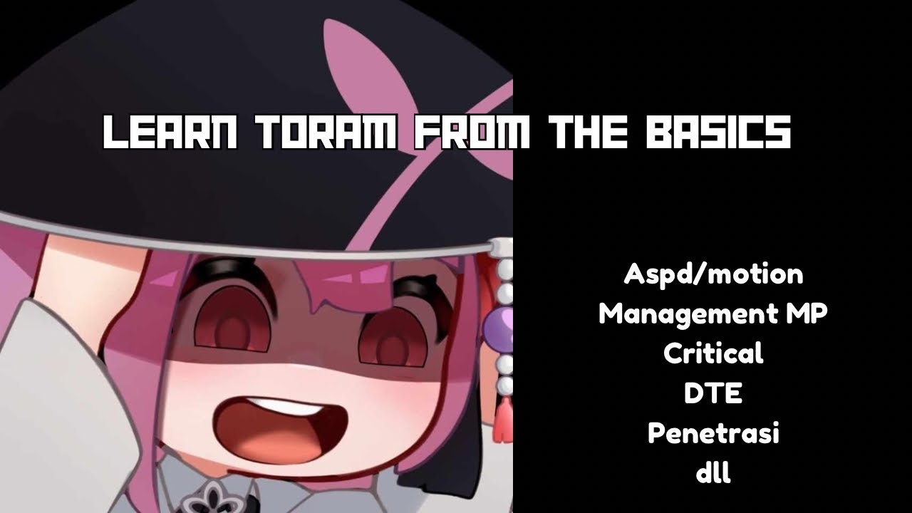 Basic Toram Online | Belajar Toram dari Hal yg paling mendasar