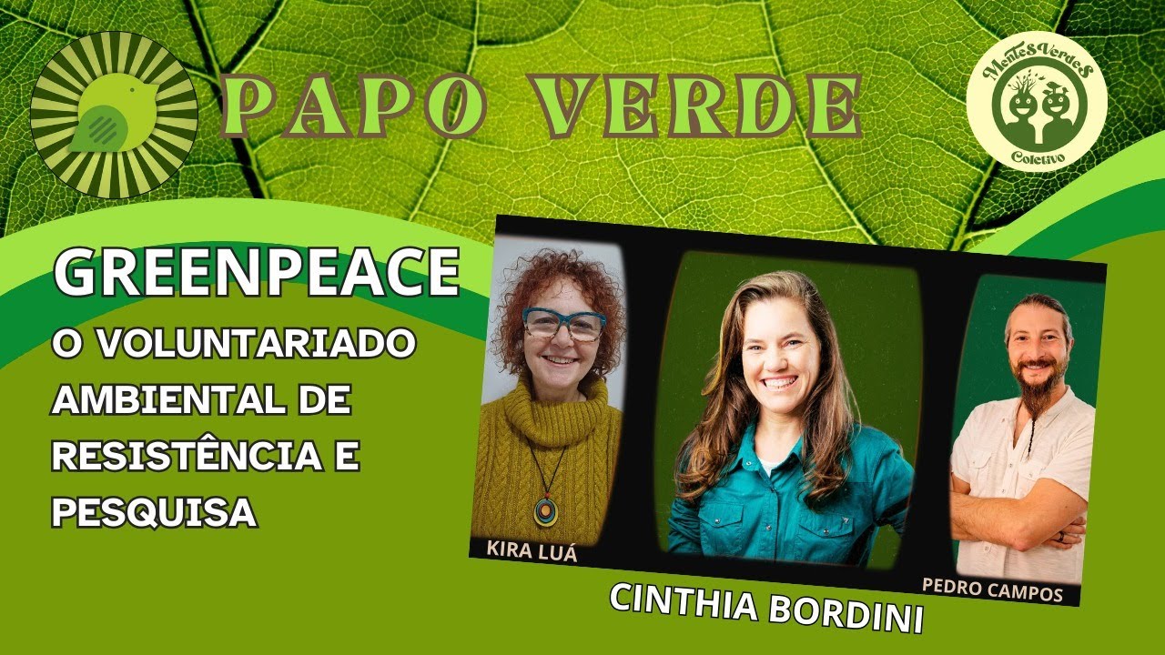 Greenpeace O Voluntariado Ambiental - Cinthia Bordini