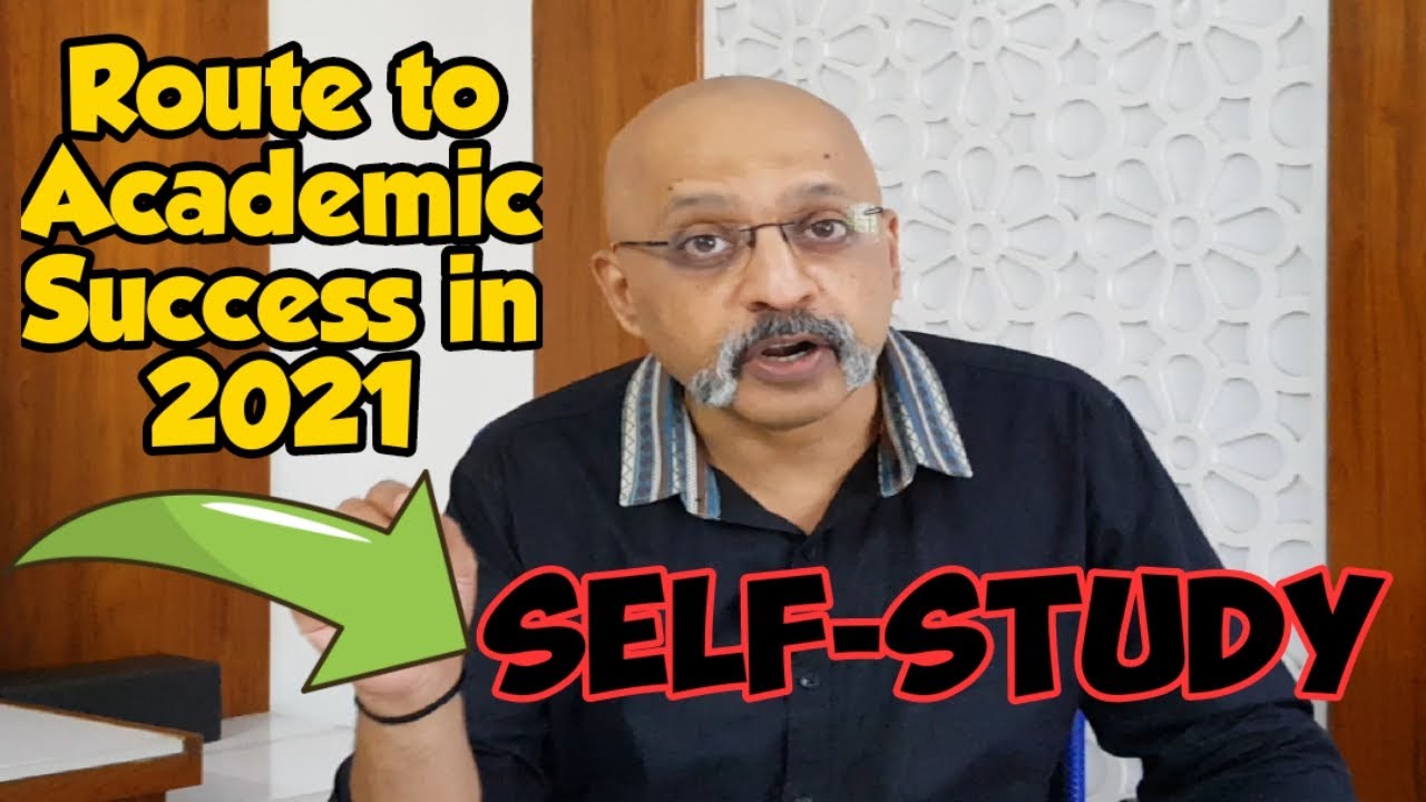 Want to Score 95 per cent in 2021? Become Atmanirbhar NOW | Tips to study by yourself by T S Sudhir