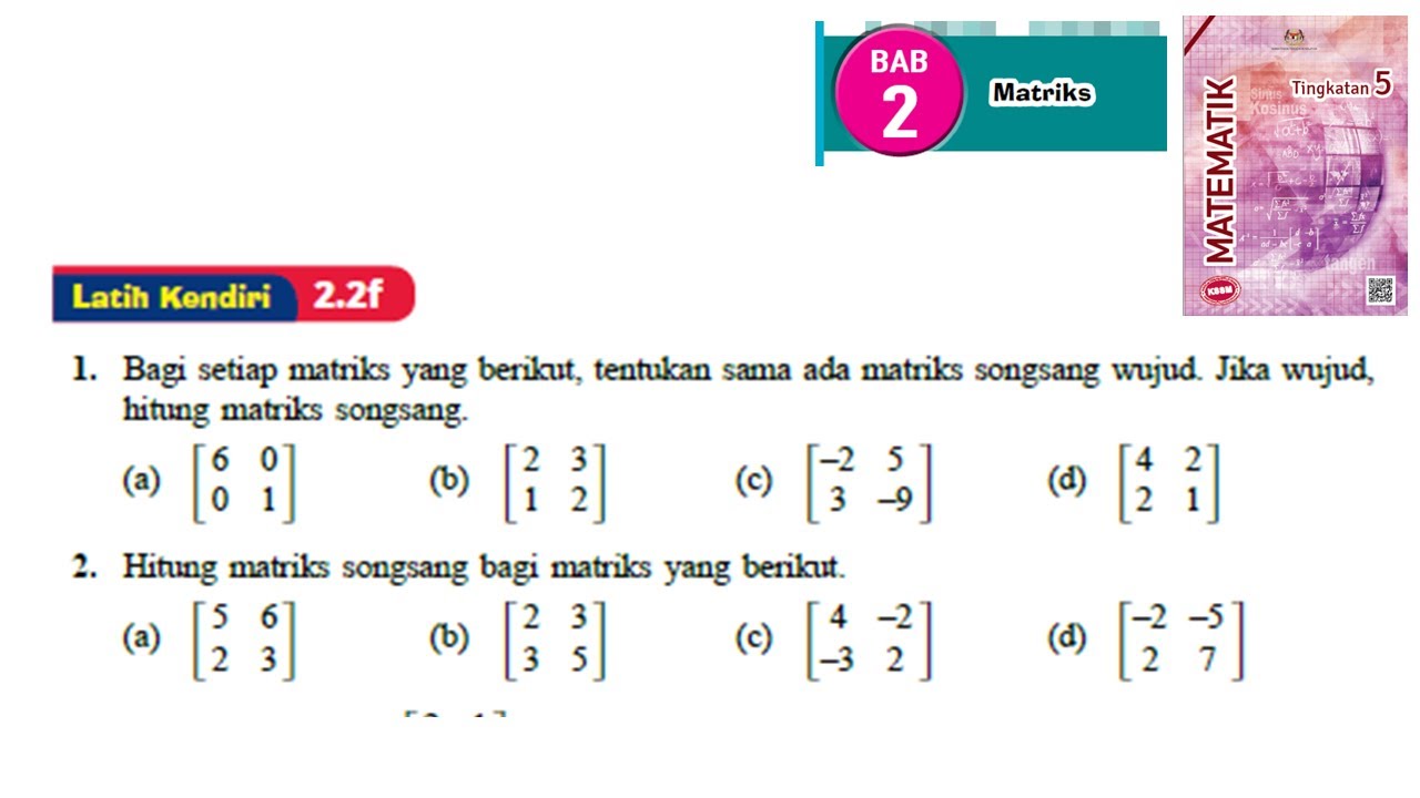 KSSM Matematik Tingkatan 5 Matriks latih kendiri 2.2f no1-no2 bab 2 matrices textbook form 5