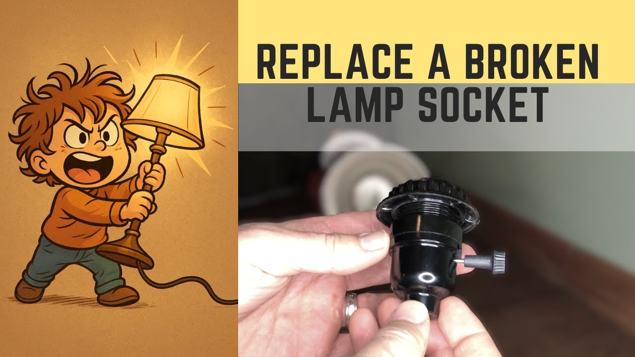 How to Replace a Broken Lamp Socket | Easy DIY Fix