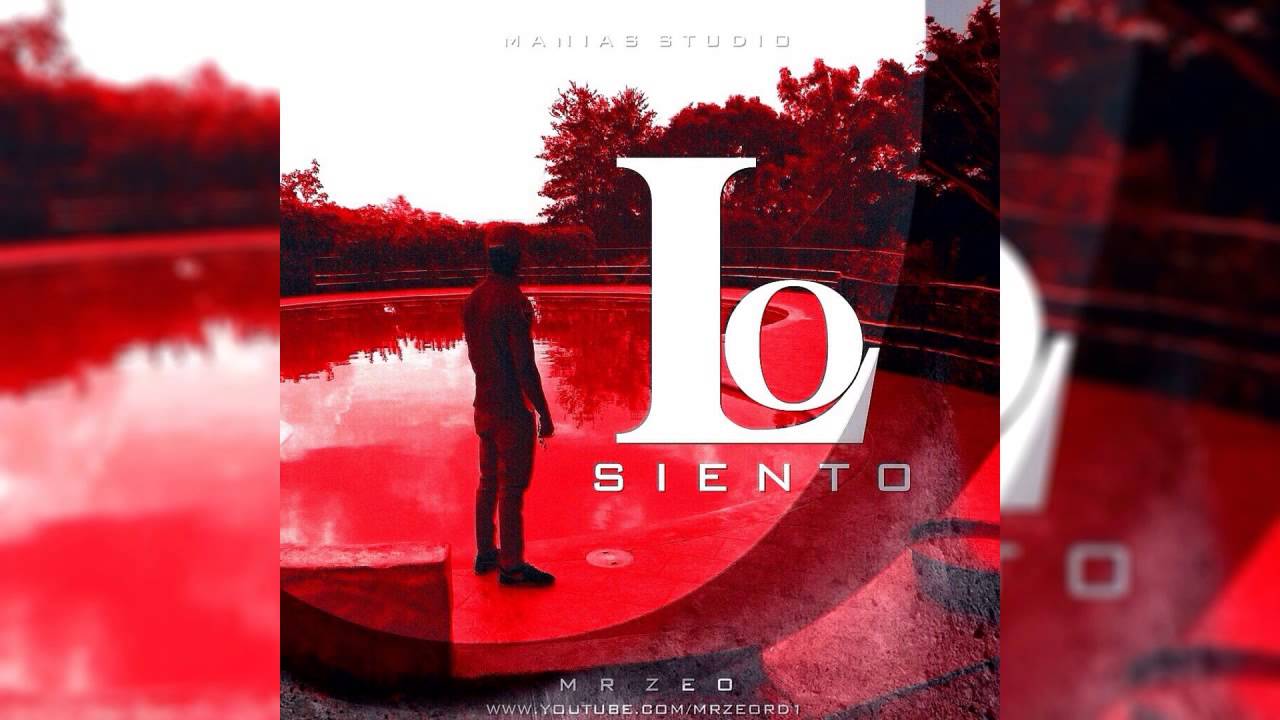 Mr Zeo - Lo Siento (Audio Oficial)